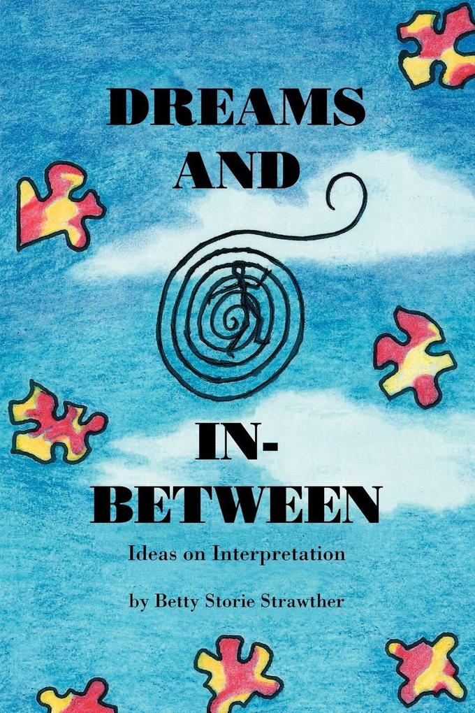 Dreams and In-Between