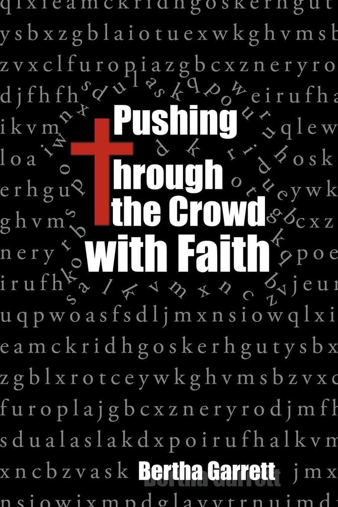Pushing Through the Crowd with Faith