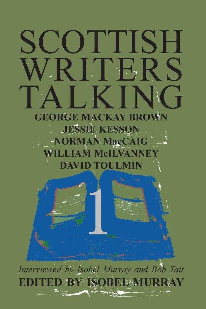 Scottish Writers Talking 1