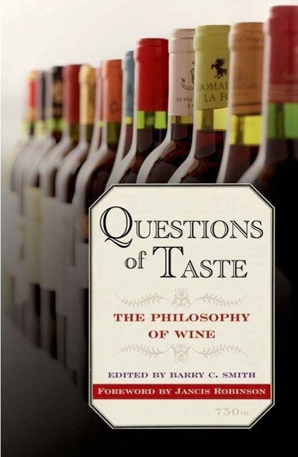 Questions of Taste: The Philosophy of Wine - Jancis Robinson