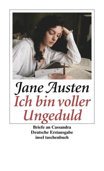 »Ich bin voller Ungeduld« - Jane Austen