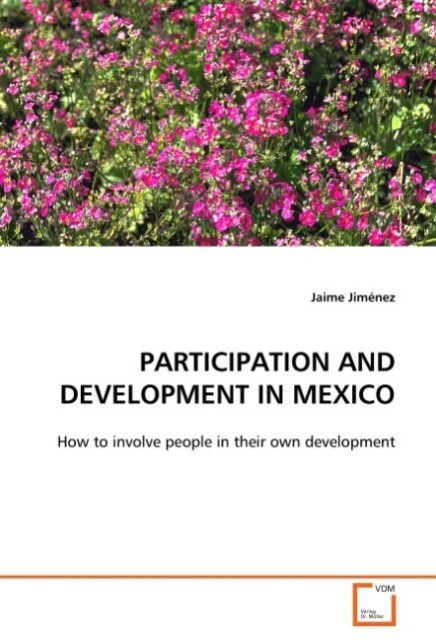 PARTICIPATION AND DEVELOPMENT IN MEXICO - Jaime Jiménez