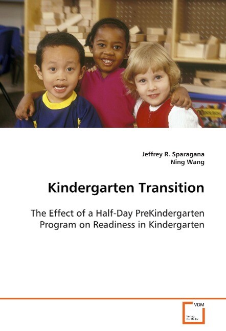 Kindergarten Transition - Ed.D/ Jeffrey R. Sparagana