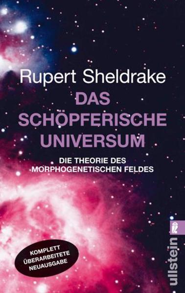 Das schöpferische Universum - Rupert Sheldrake