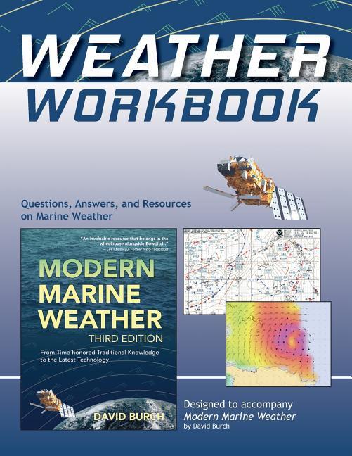 Weather Workbook: Questions Answers and Resources on Marine Weather