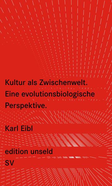 Kultur als Zwischenwelt - Karl Eibl