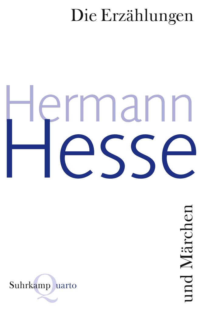 Die Erzählungen und Märchen - Hermann Hesse