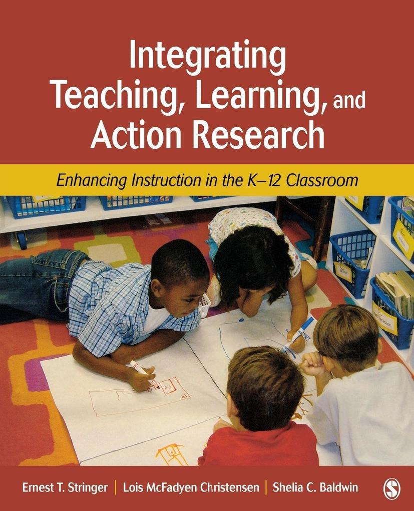 Integrating Teaching Learning and Action Research