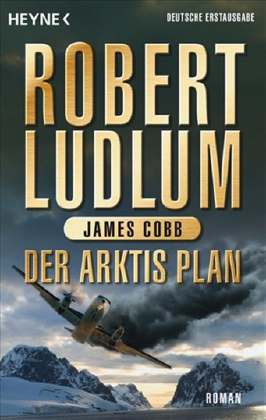 Der Arktis-Plan - Robert Ludlum/ James Cobb