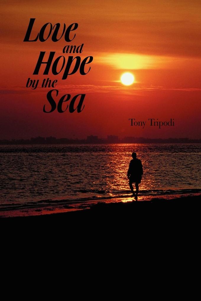 Love and Hope by the Sea