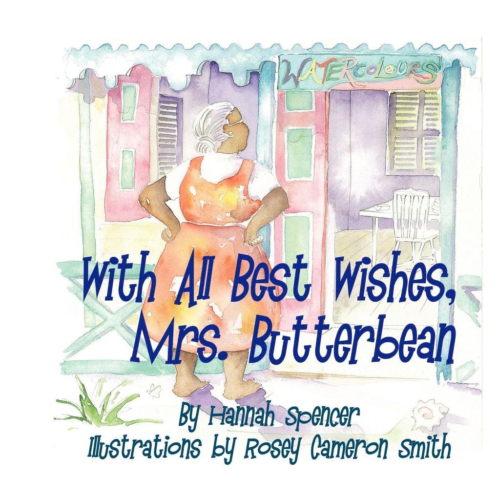 With All Best Wishes Mrs. Butterbean