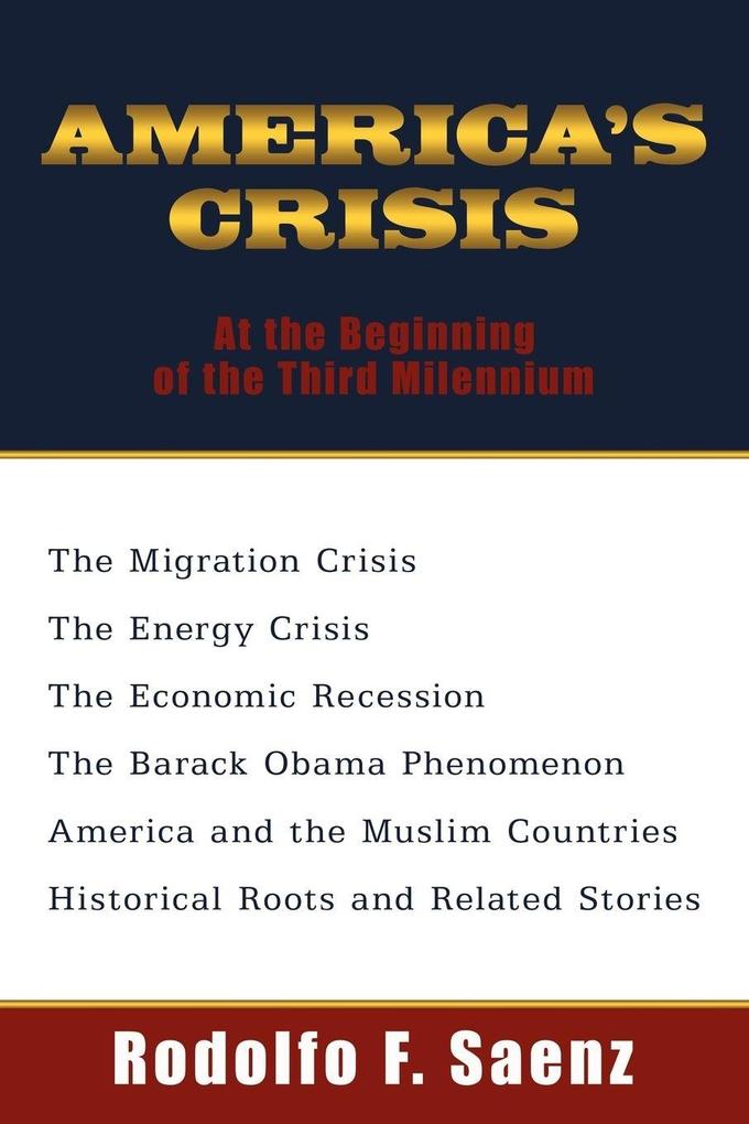 AMERICA'S CRISIS