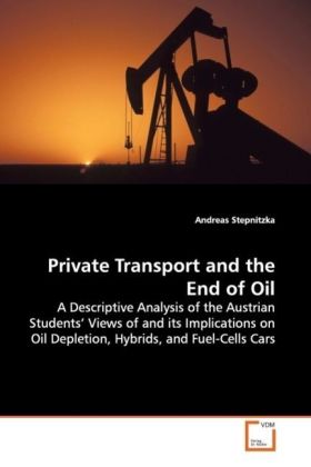 Private Transport and the End of Oil - Andreas Stepnitzka