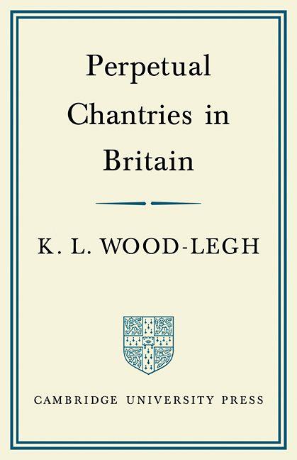 Perpetual Chantries in Britain