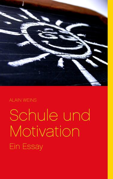 Schule und Motivation