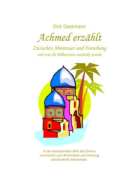 Achmed erzählt