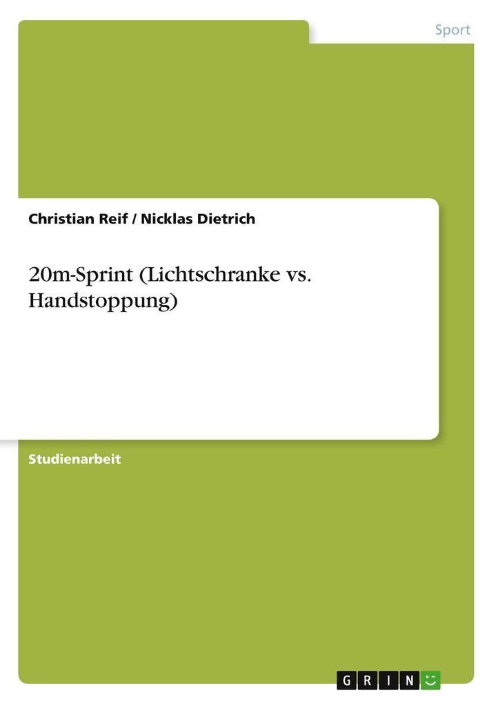 20m-Sprint (Lichtschranke vs. Handstoppung)