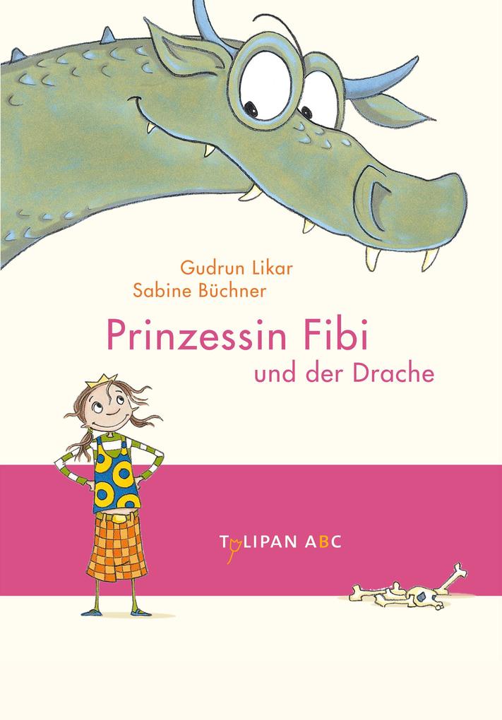 Tulipan Verlag Prinzessin Fibi Und Der Drache