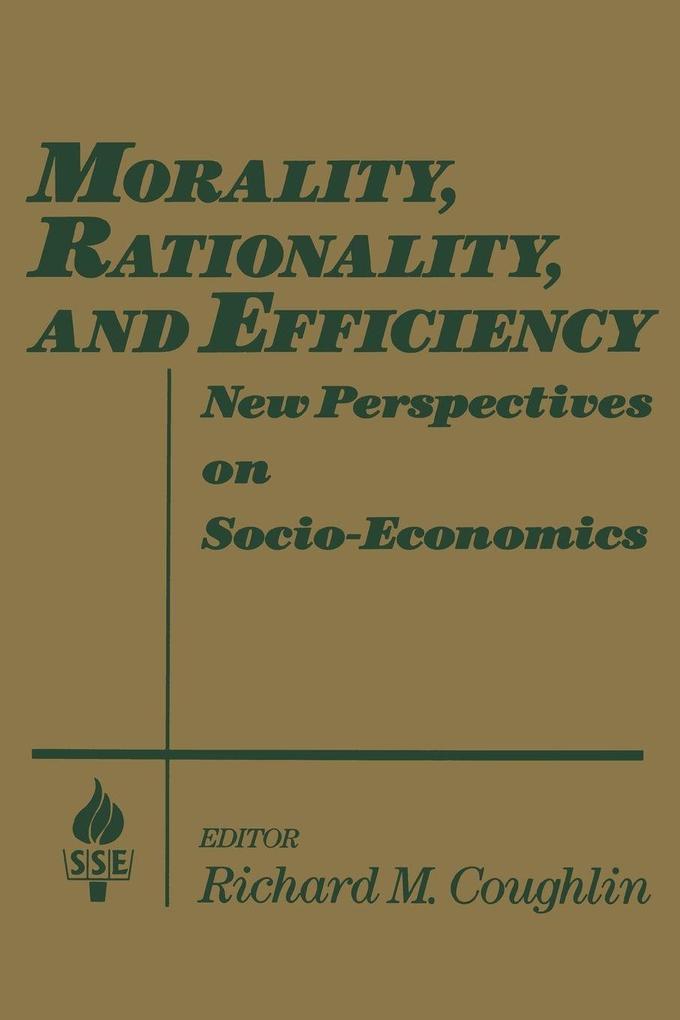 Morality Rationality and Efficiency