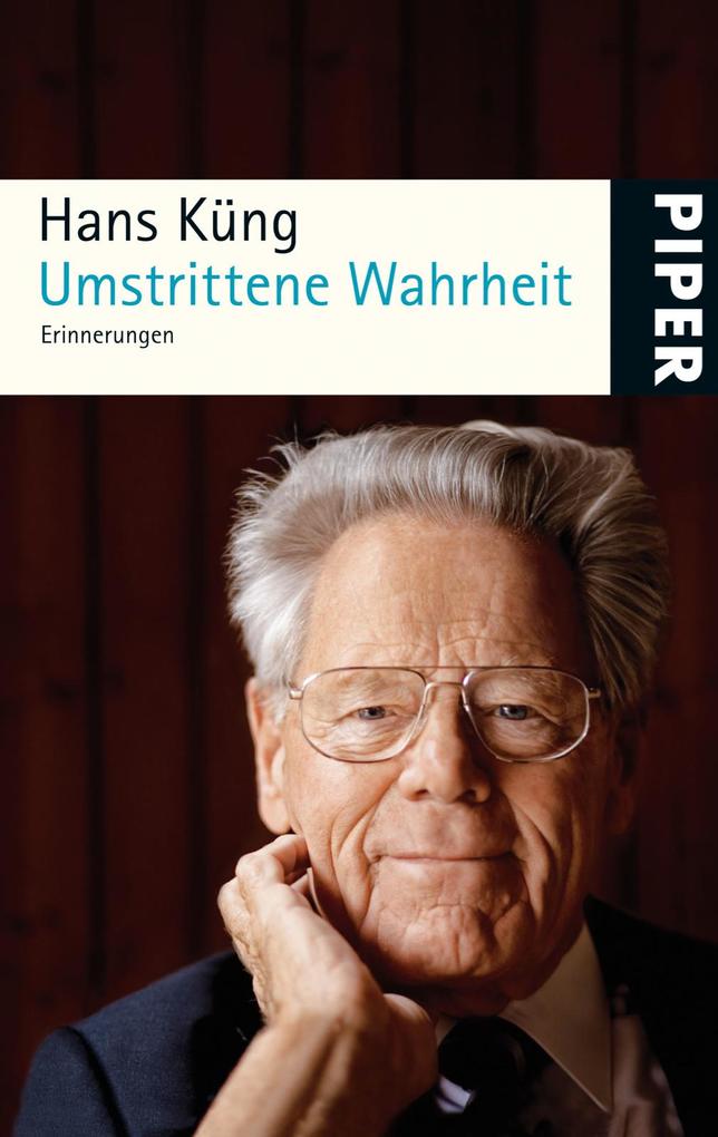 Umstrittene Wahrheit - Hans Küng