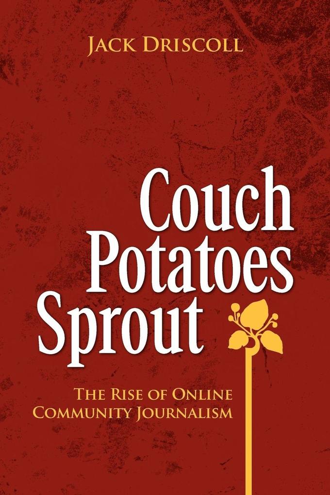 Couch Potatoes Sprout