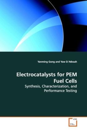 Electrocatalysts for PEM Fuel Cells - Yanming Gong