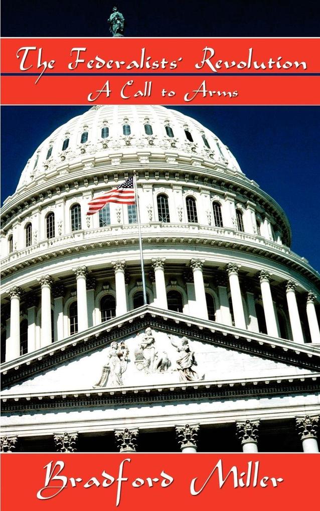 The Federalists' Revolution
