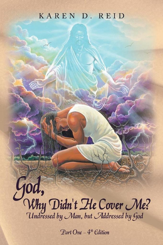 God Why Didn't He Cover Me?