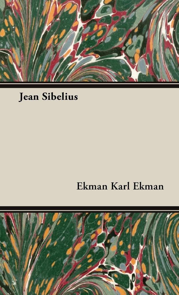 Jean Sibelius - Karl Ekman