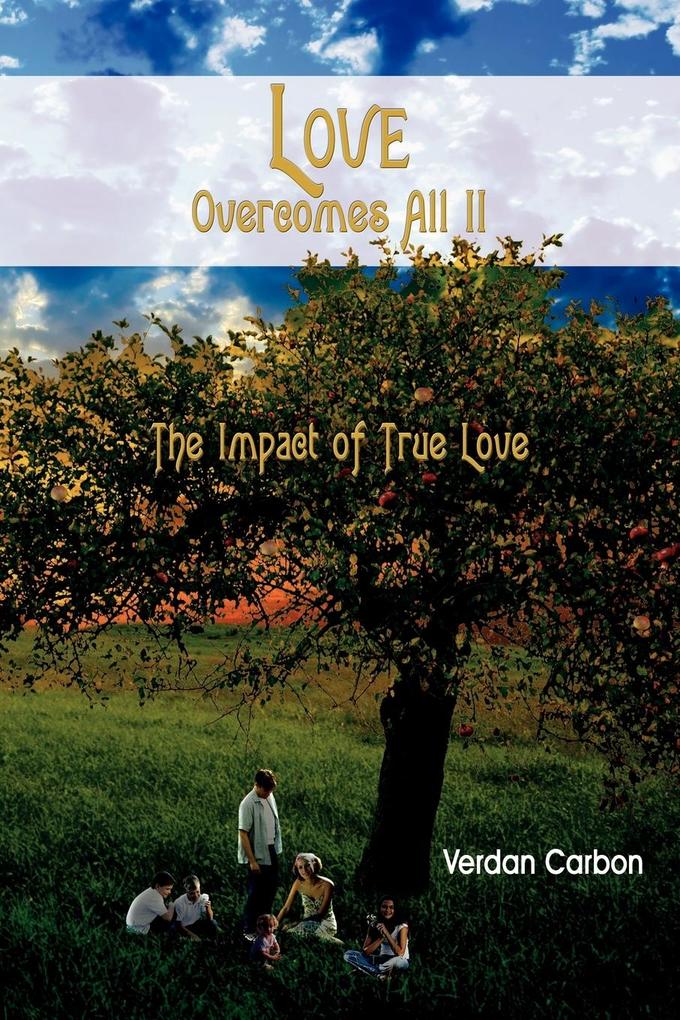 Love Overcomes All II