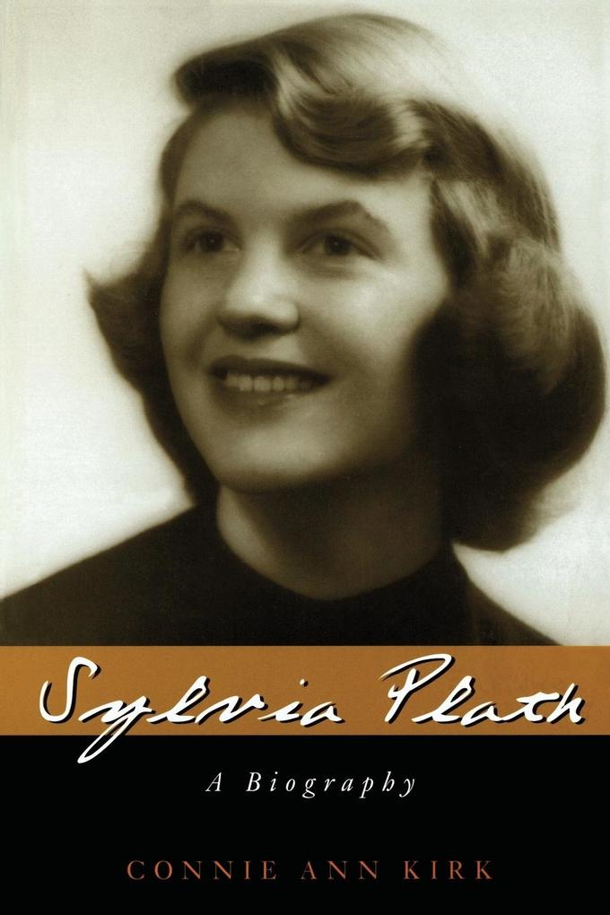 Sylvia Plath - Connie Ann Kirk