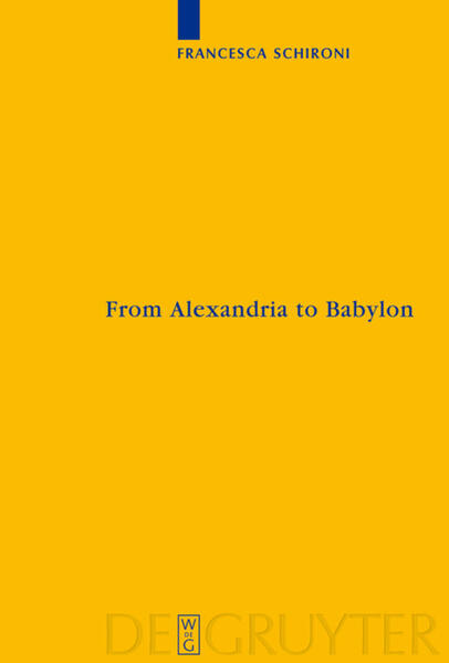 From Alexandria to Babylon - Francesca Schironi