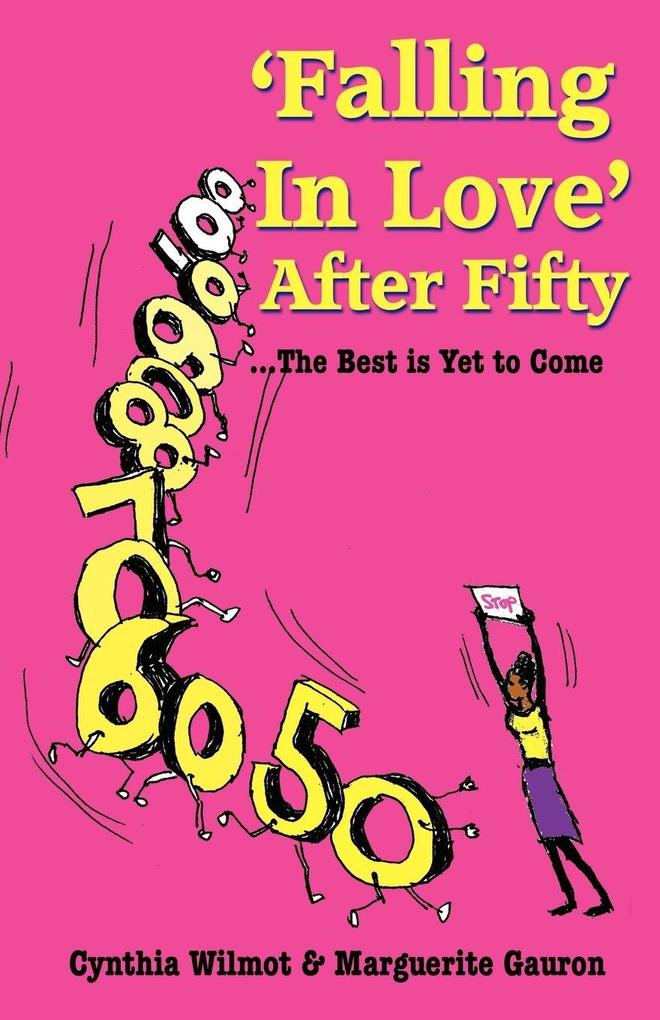 'Falling In Love' After Fifty...The Best Is Yet To Come