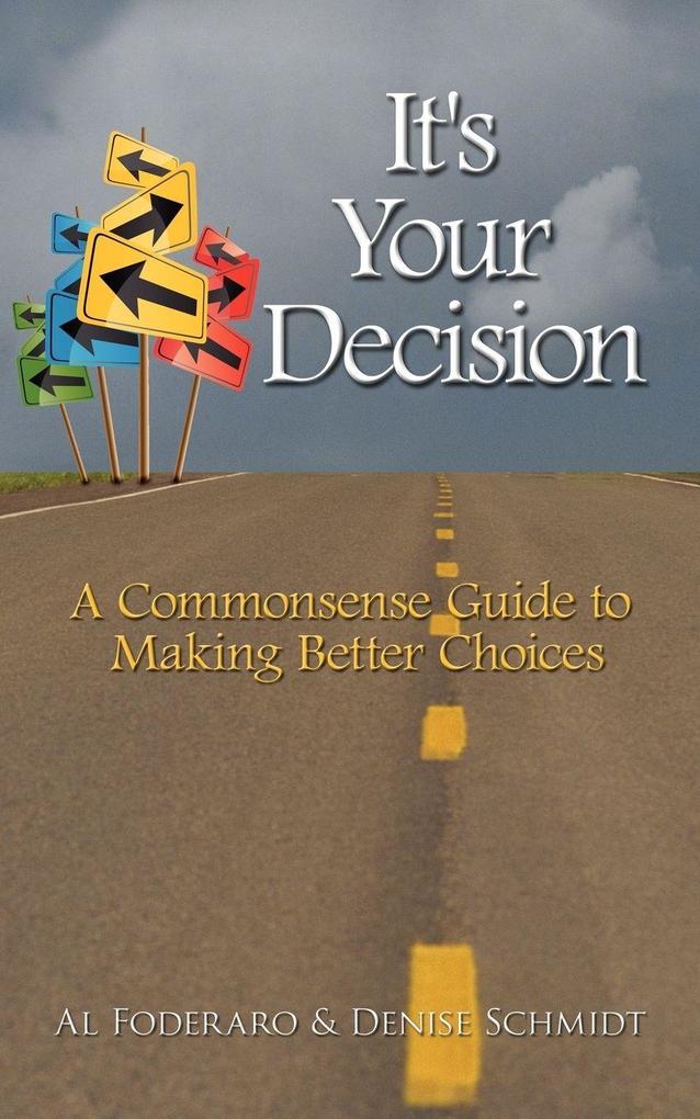 It's Your Decision