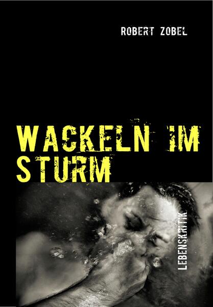 Wackeln im Sturm