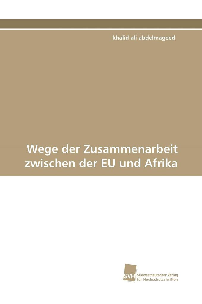 Wege der Zusammenarbeit zwischen der EU und Afrika