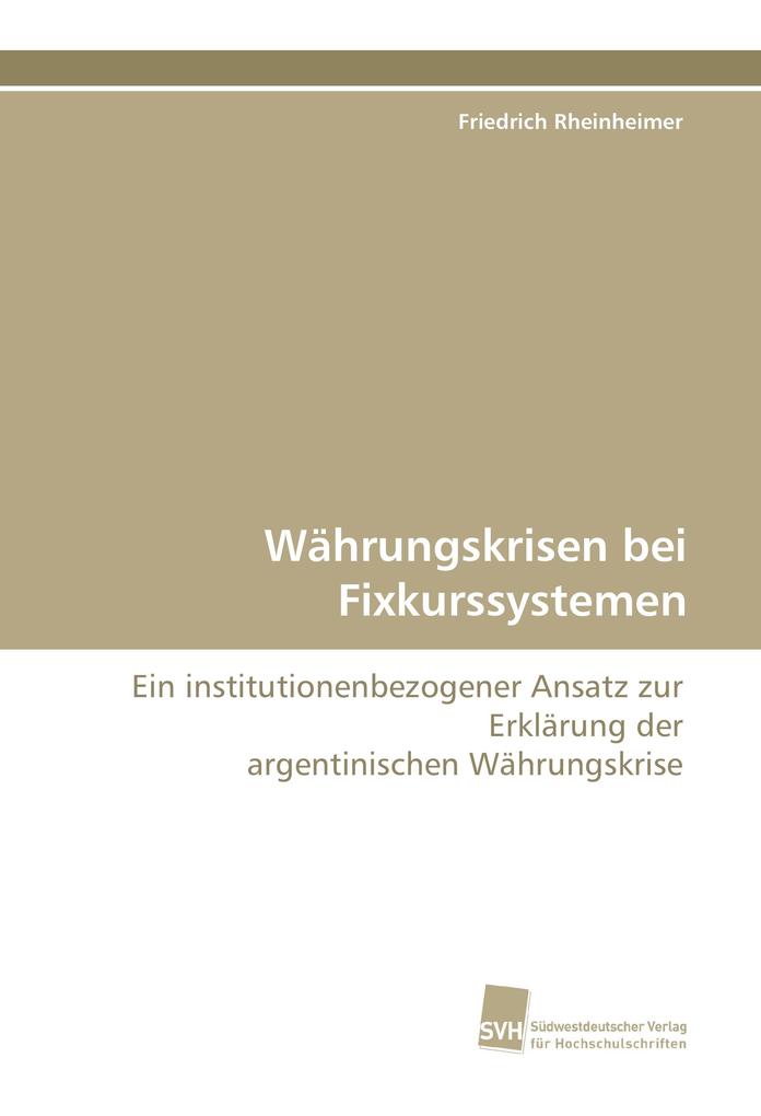 Währungskrisen bei Fixkurssystemen