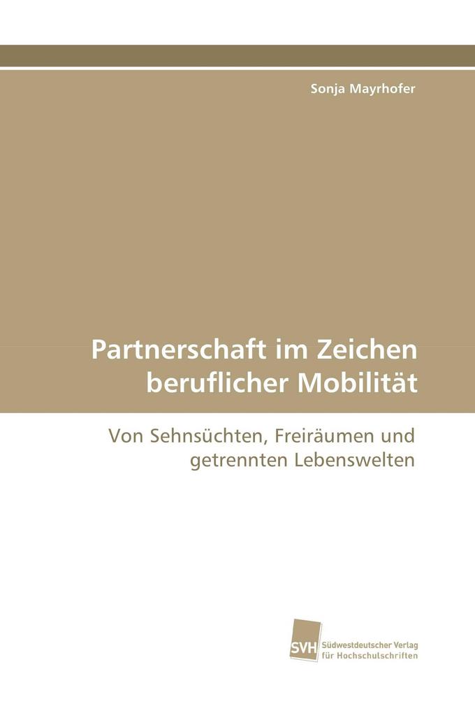 Partnerschaft im Zeichen beruflicher Mobilität