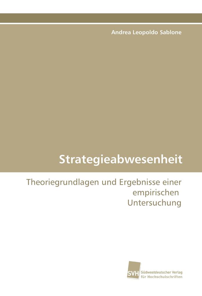 Strategieabwesenheit