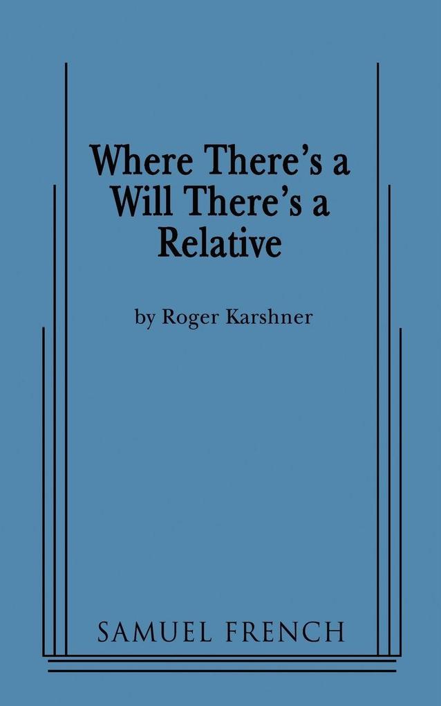 Where There's a Will There's a Relative