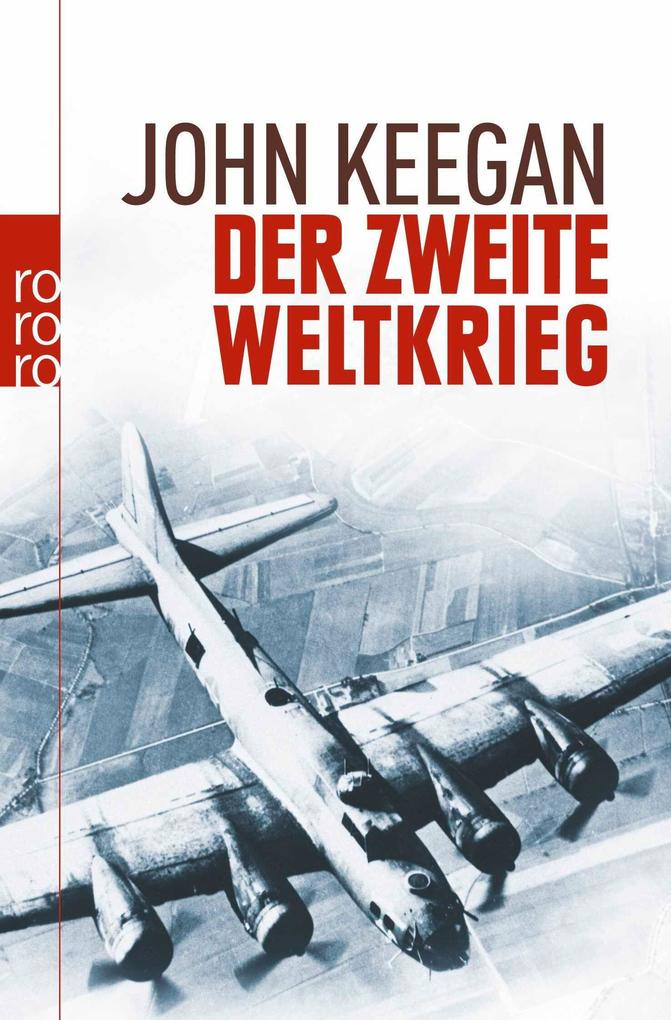 Der Zweite Weltkrieg John Keegan - Bild 5