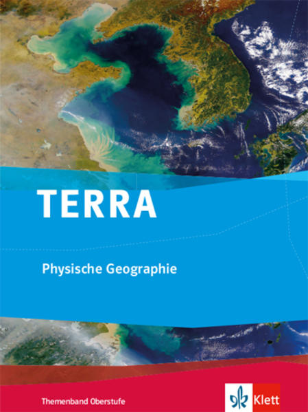 TERRA Physische Geographie - Gregor C. Falk/ Egbert Brodengeier/ Thomas Schneider