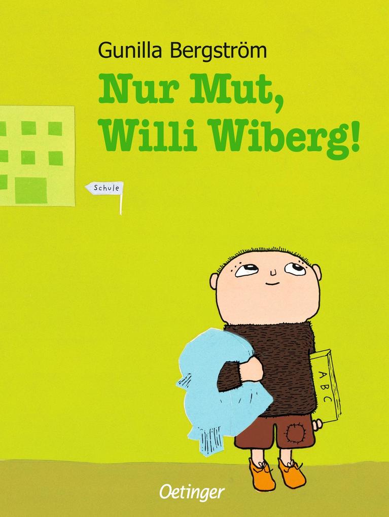 Image of Nur Mut Willi Wiberg