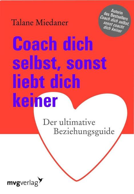 Coach dich selbst sonst liebt dich keiner