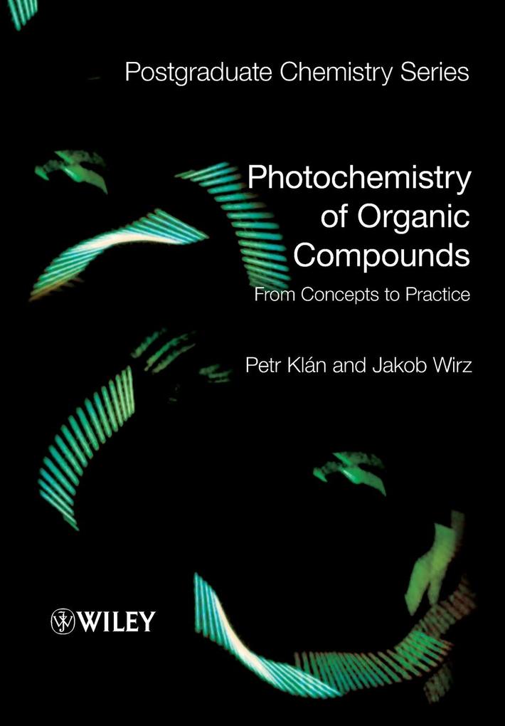 Photochemistry of Organic Comp - Klan/ Jakob Wirz