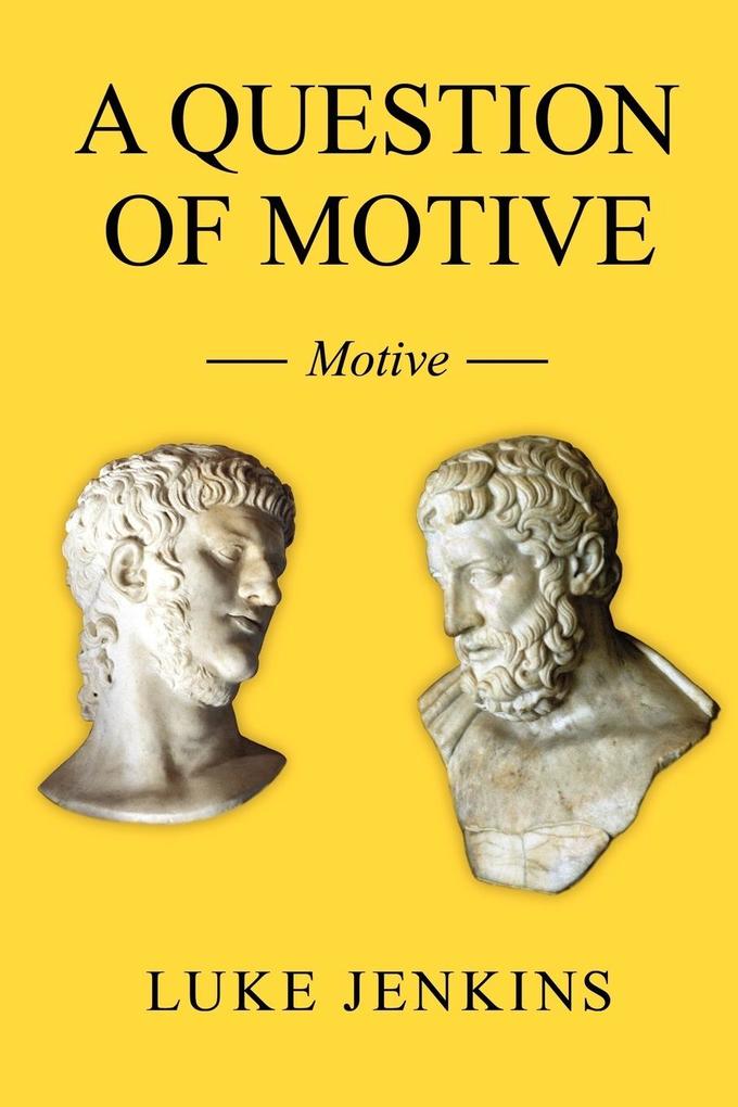 A Question of Motive