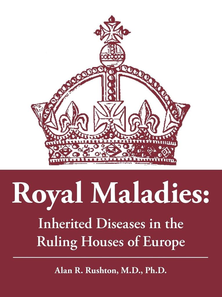 Royal Maladies
