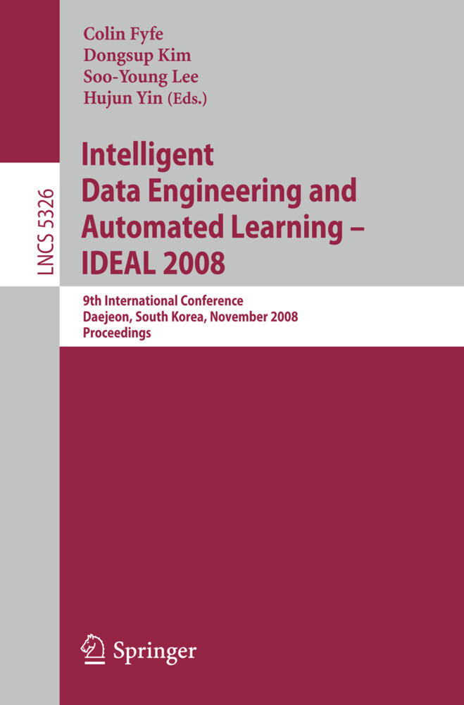Intelligent Data Engineering and Automated Learning IDEAL 2008