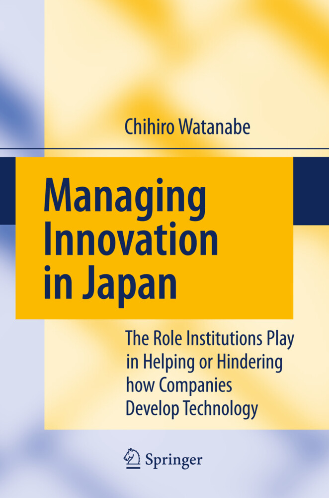 Managing Innovation in Japan - Chihiro Watanabe