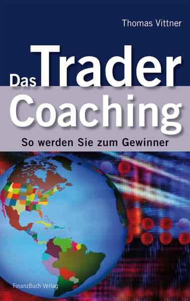 Das Trader Coaching - Thomas Vittner